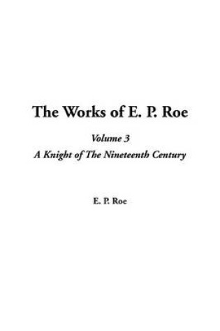 Cover of The Works of E. P. Roe, V3