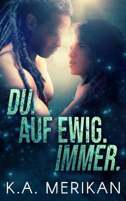 Book cover for Du. Auf ewig. Immer.