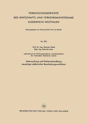 Book cover for Untersuchung Und Weiterentwicklung Neuartiger Elektrischer Bearbeitungsverfahren