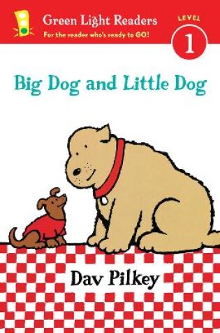 Cover of Big Dog and Little Dog: (GLR Level 1)