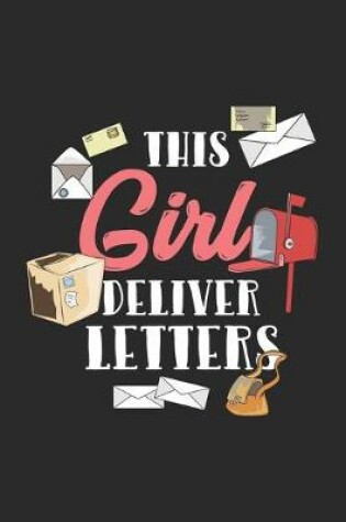 Cover of This Girl Deliver Letters