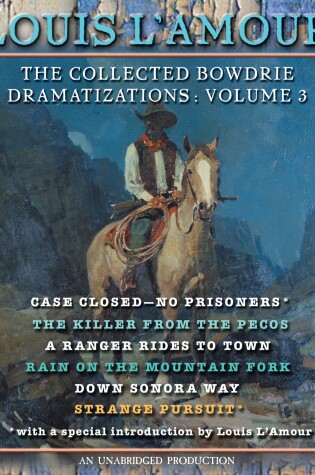 Cover of The Collected Bowdrie Dramatizations: Volume III