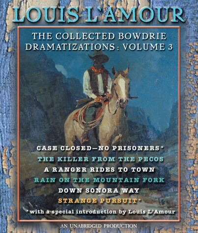 Book cover for The Collected Bowdrie Dramatizations: Volume III