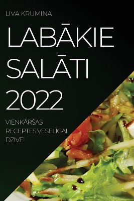 Book cover for Lab&#256;kie Sal&#256;ti 2022
