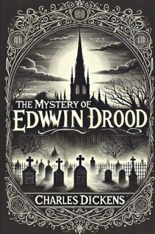 Cover of The Mystery Of Edwin Drood(Illustrated)