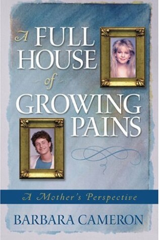 Cover of A Full House of Growing Pains