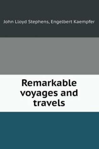 Cover of Remarkable Voyages and Travels