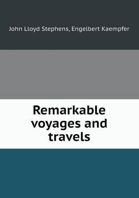 Book cover for Remarkable Voyages and Travels