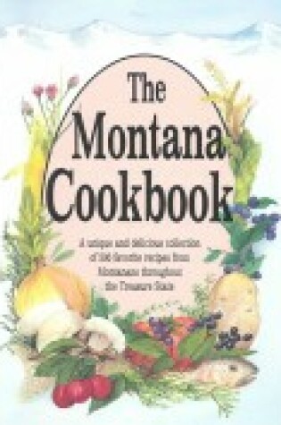 Cover of The Montana Cookbook