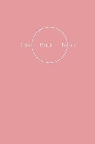 Cover of The Pink Book - On Skin - The Private, the Intimate and the Erotic