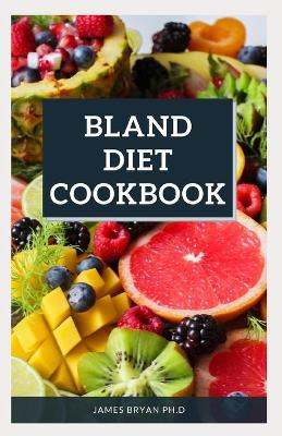 Book cover for Bland Diet Cookbook