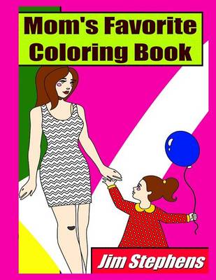 Book cover for Mom's Favorite Coloring Book