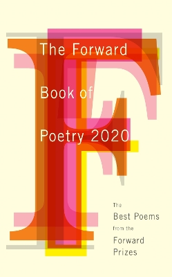 Book cover for The Forward Book of Poetry 2020