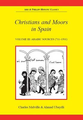Cover of Christians and Moors in Spain. Vol 3: Arab sources