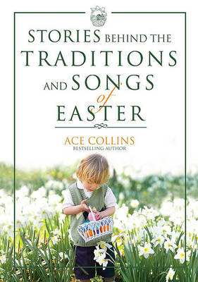 Book cover for Stories Behind the Traditions and Songs of Easter