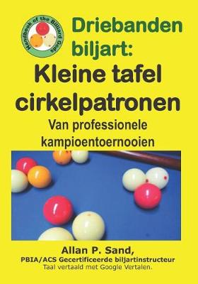 Book cover for Driebanden Biljart - Kleine Tafel Cirkelpatronen