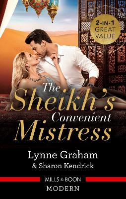 Book cover for The Sheikh's Convenient Mistress/The Arabian Mistress/The Desert Prince's Mistress
