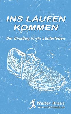 Book cover for Ins Laufen kommen