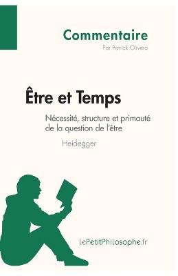 Book cover for Etre et Temps de Heidegger - Necessite, structure et primaute de la question de l'etre (Commentaire)