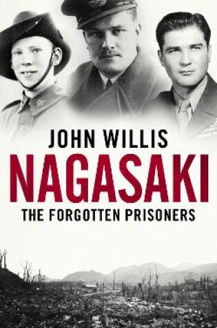 Cover of Nagasaki: The Forgotten Prisoners