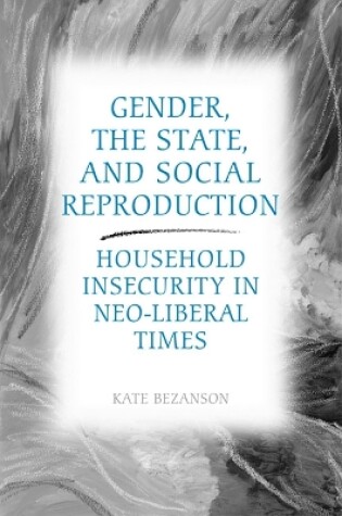 Cover of Gender, the State, and Social Reproduction