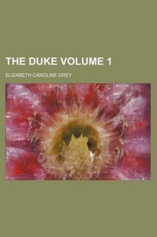 Cover of The Duke Volume 1