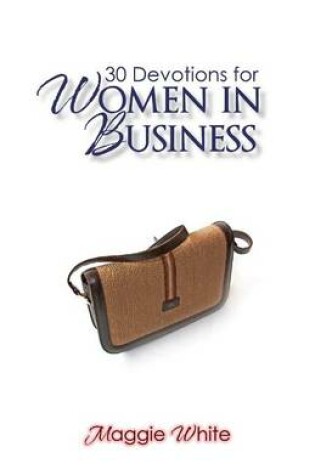 Cover of 30 Devotions for Women in Business