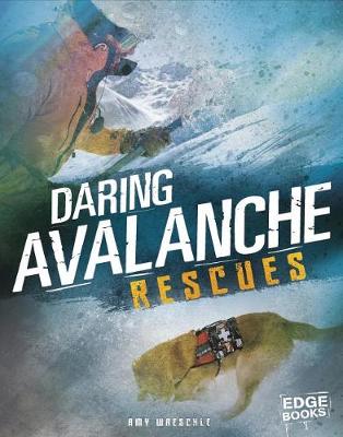 Cover of Daring Avalanche Rescues