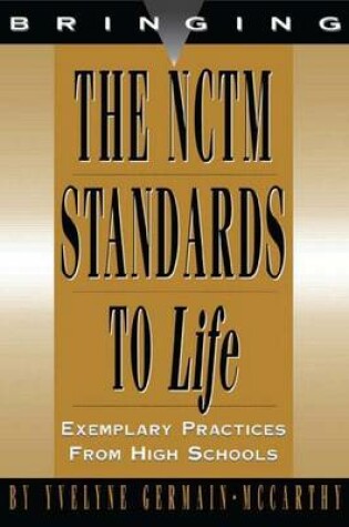 Cover of Bring Nctm Standards to Life: Best Practices, High School