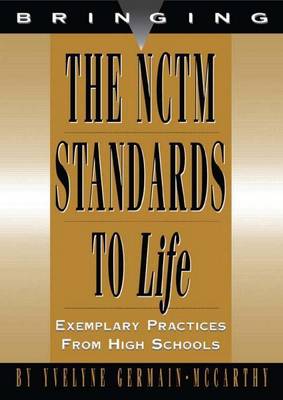 Book cover for Bring Nctm Standards to Life: Best Practices, High School