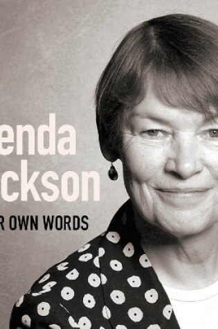 Cover of Glenda Jackson In Her Own Words