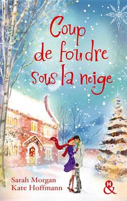 Book cover for Coup de Foudre Sous La Neige