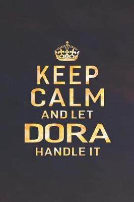 Book cover for Keep Calm and Let Dora Handle It