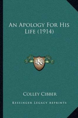 Cover of An Apology for His Life (1914)