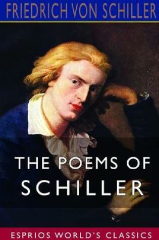 Cover of The Poems of Schiller (Esprios Classics)