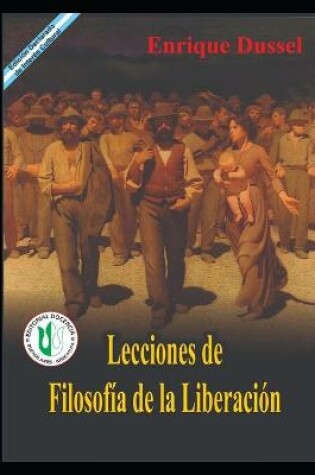 Cover of Lecciones de Filosofia de la Liberacion