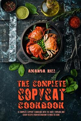 Book cover for The Complete Copycat Cookbook