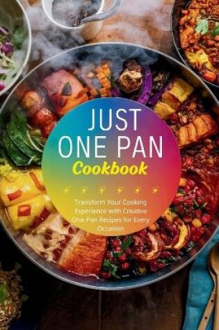 Cover of Just One Pan Cookbook