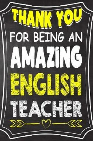 Cover of Thank You For Being An Amazing English Teacher