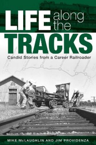 Cover of Life along the Tracks