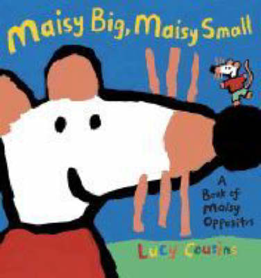 Book cover for Maisy Big, Maisy Small