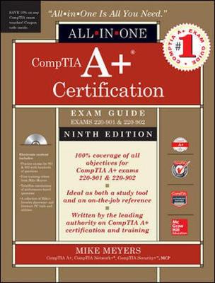 Cover of CompTIA A+ Certification All-in-One Exam Guide, Ninth Edition (Exams 220-901 & 220-902)