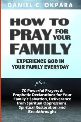 Book cover for How to Pray for Your Family