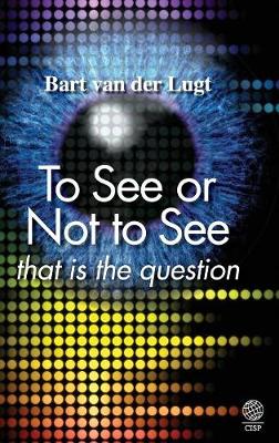 Book cover for To See or Not to See