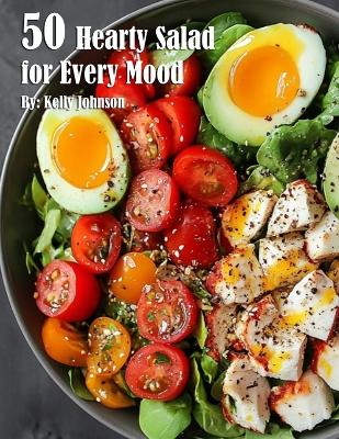 Book cover for 50 Hearty Salads for Every Mood Recipes