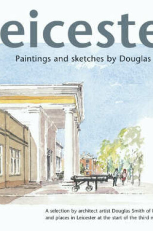 Cover of Leicester Paintings and Sketches