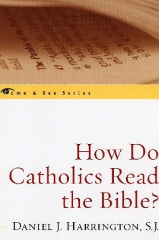 Cover of How Do Catholics Read the Bible?