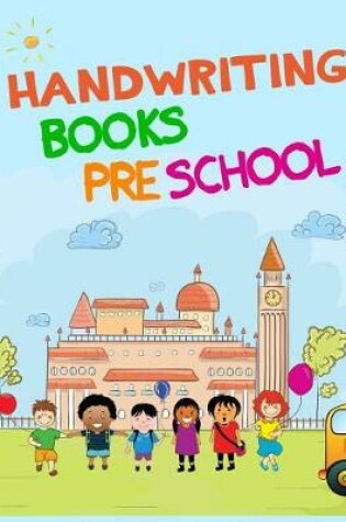 Cover of Handwriting Books Preschool