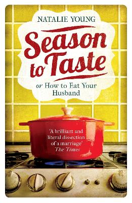 Book cover for Season to Taste or How to Eat Your Husband