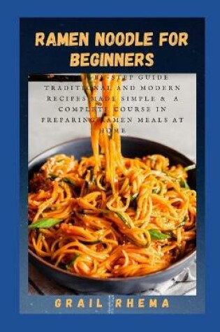Cover of Ramen Noodle for Beginners